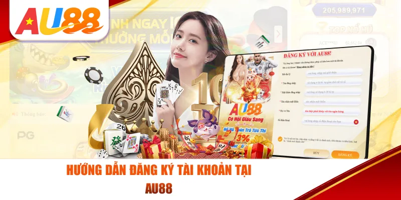 Hướng dẫn đăng ký tài khoản tại Au88
